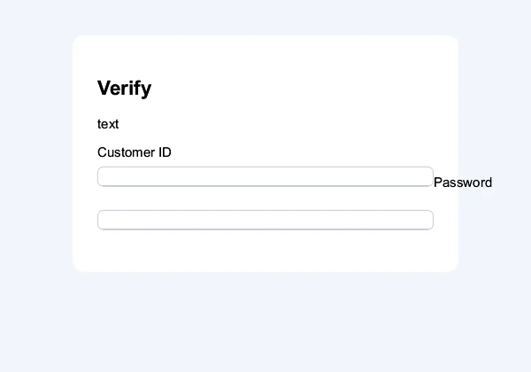 Before: a sign-in card with labels and border-box inputs