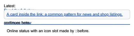 Before: a card inside a link, and a status dot made by ::before